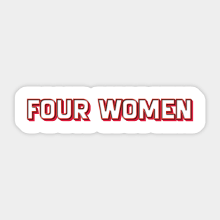 Four Women (Nina Simone) Sticker